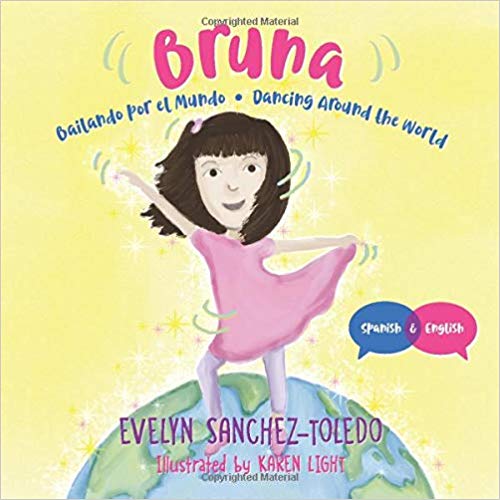 Bruna, bailando por el mundo – Dancing Around the World by Evelyn Sanchez-Toledo – Book&nbsp;Review